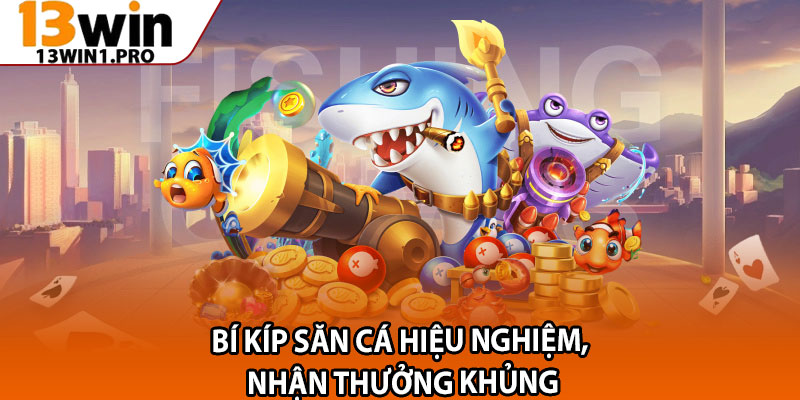 Bắn Cá Nổ Hũ – Cảm Giác Thư Giãn Cùng Đại Dương Xanh 3 Bí Kíp Săn Cá Hiệu Nghiệm, Nhận Thưởng Khủng